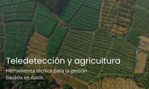 Teledetección y agricultura